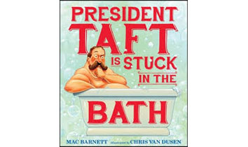 President Taft is Stuck in the Bath