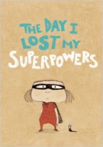 the day i lost my superpowers