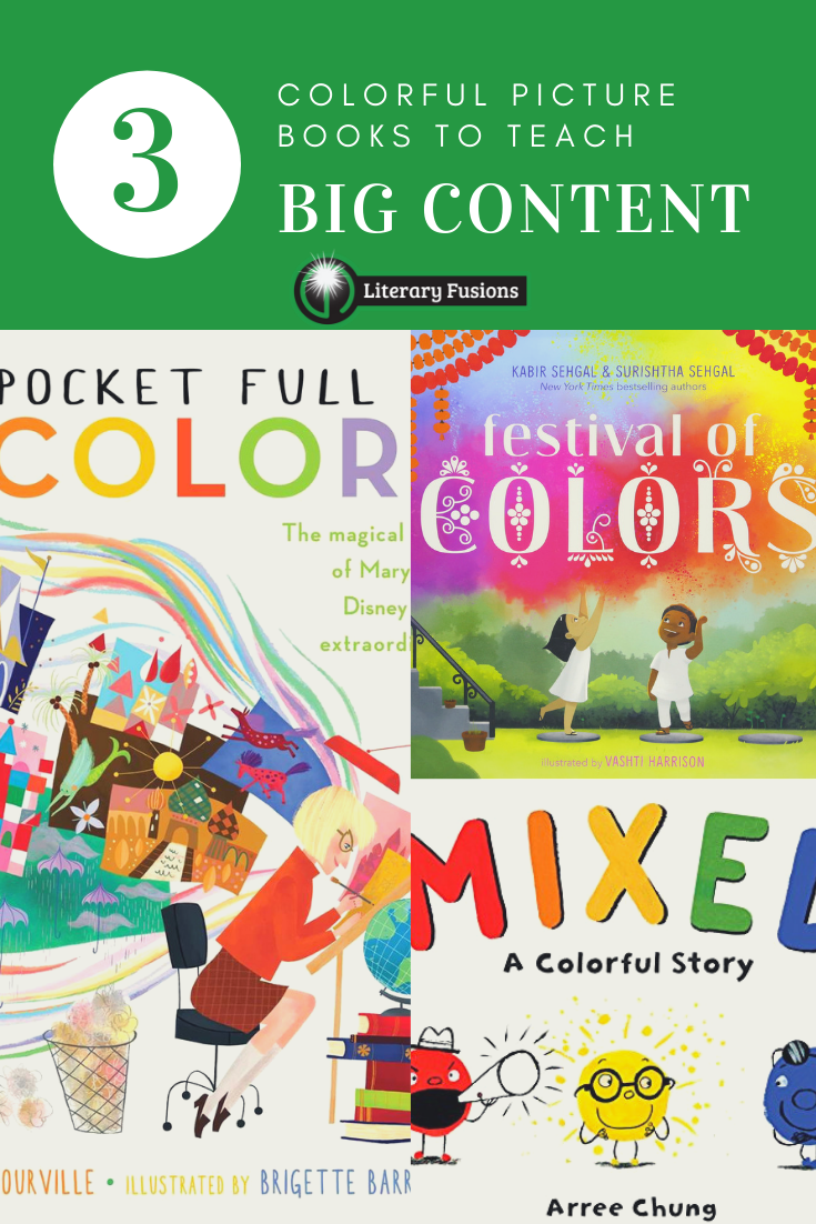 Three Vibrant Picture Books To Teach Big Content