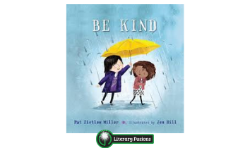 Book Review: BE KIND, by Pat Zietlow Miller