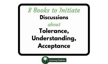 8 Books to Initiate Discussions on Tolerance, Understanding, and Acceptance