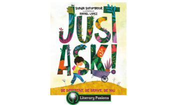 Book Review: Just Ask! Be Different, Be Brave, Be You by Sonia Sotomayor