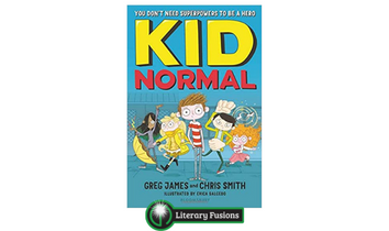 Book Review: Kid Normal, by Greg James and Chris Smith