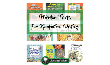 Mentor Texts for Nonfiction Writing